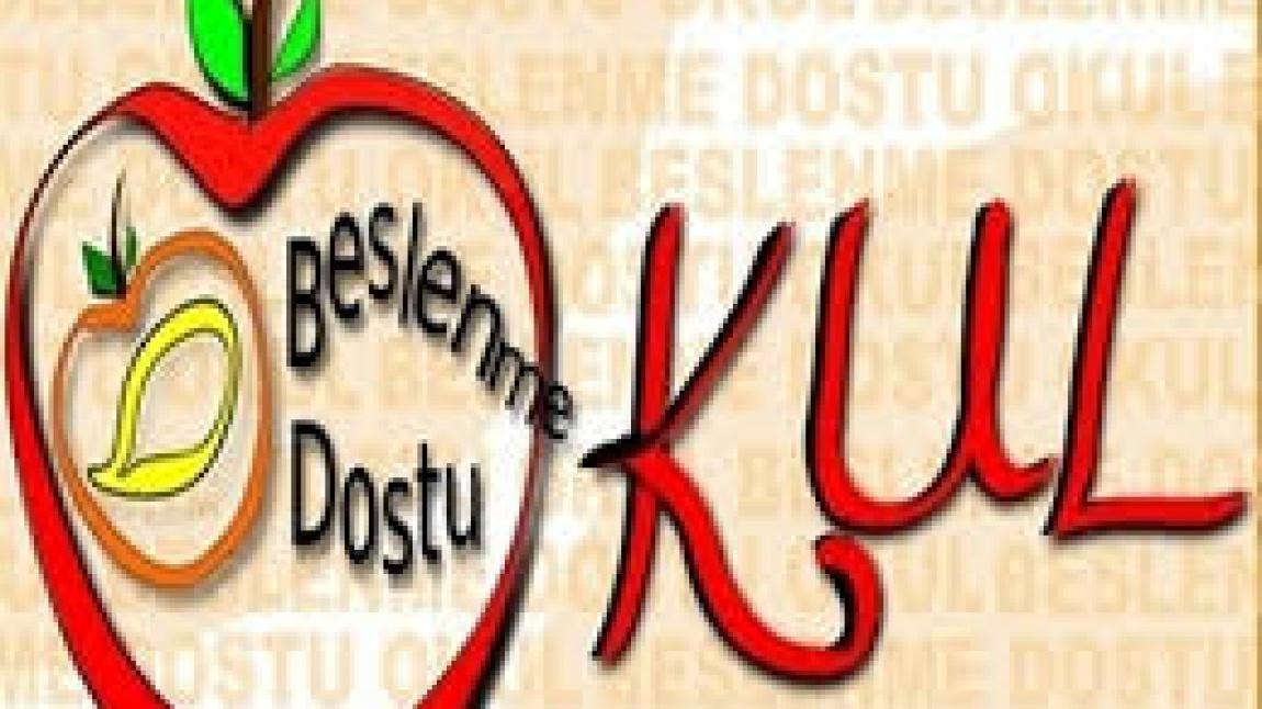 BESLENME DOSTU OKUL ÇALIŞMALARIMIZ